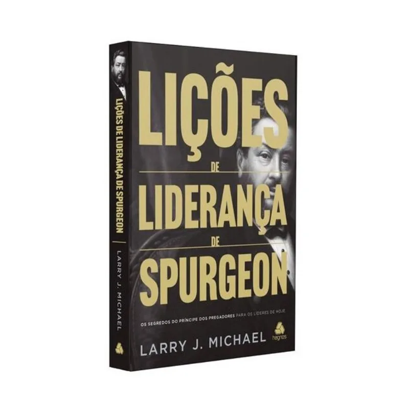 LIÇÕES DE LIDERANÇA DE SPURGEON