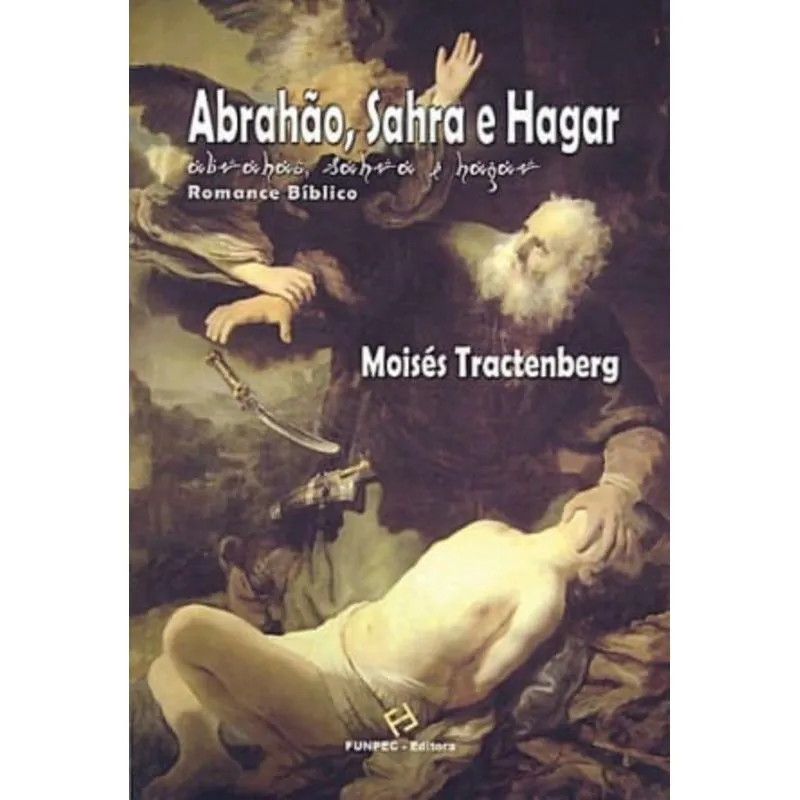 ABRAHAO, SAHRA E HAGAR