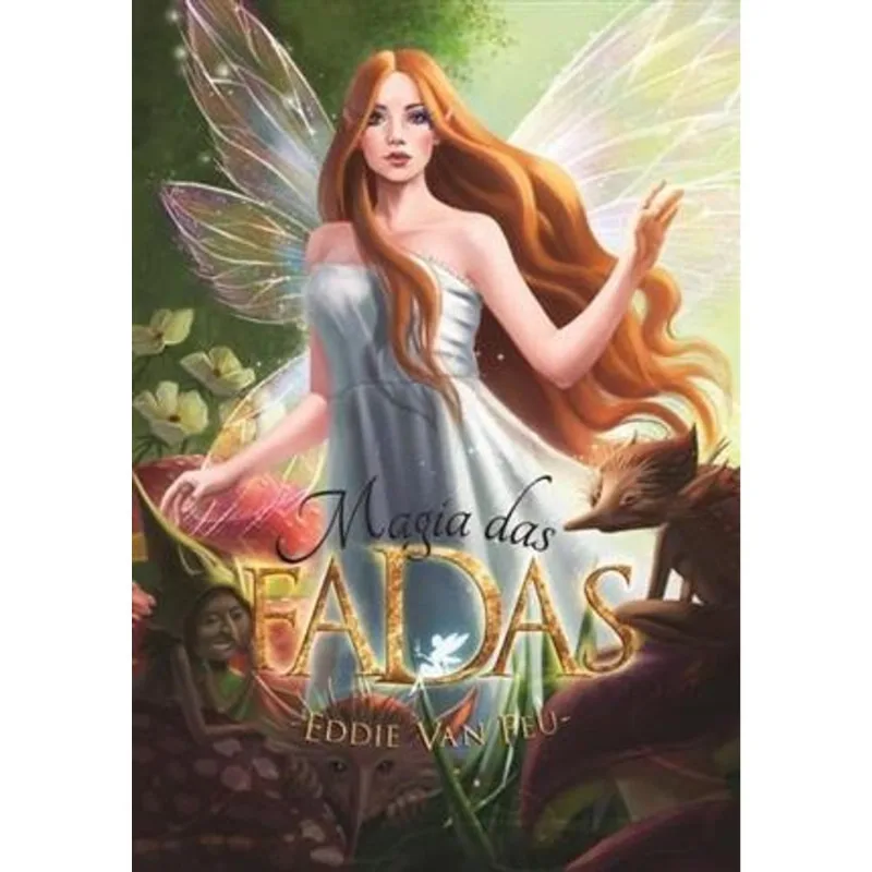 Magia das Fadas, a A Magia das Fadas