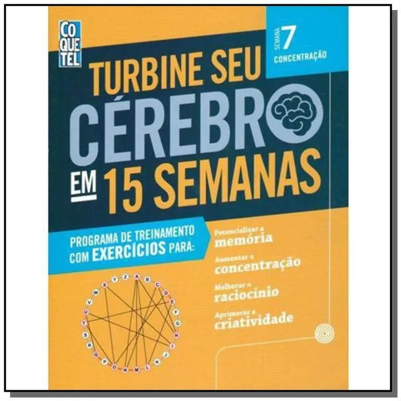 TURBINE SEU CEREBRO EM 15 SEMANAS - SEMANA 07