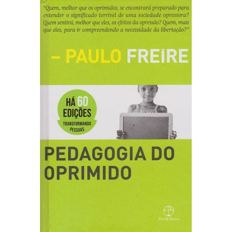 Pedagogia do Oprimido - 60Ed/16