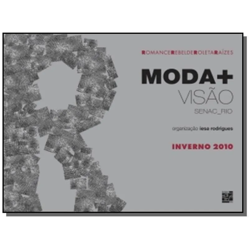 MODA + VISAO: INVERNO 2010