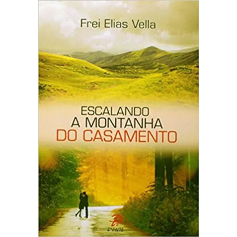 ESCALANDO A MONTANHA DO CASAMENTO