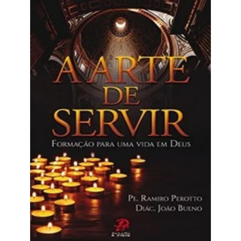 A ARTE DE SERVIR