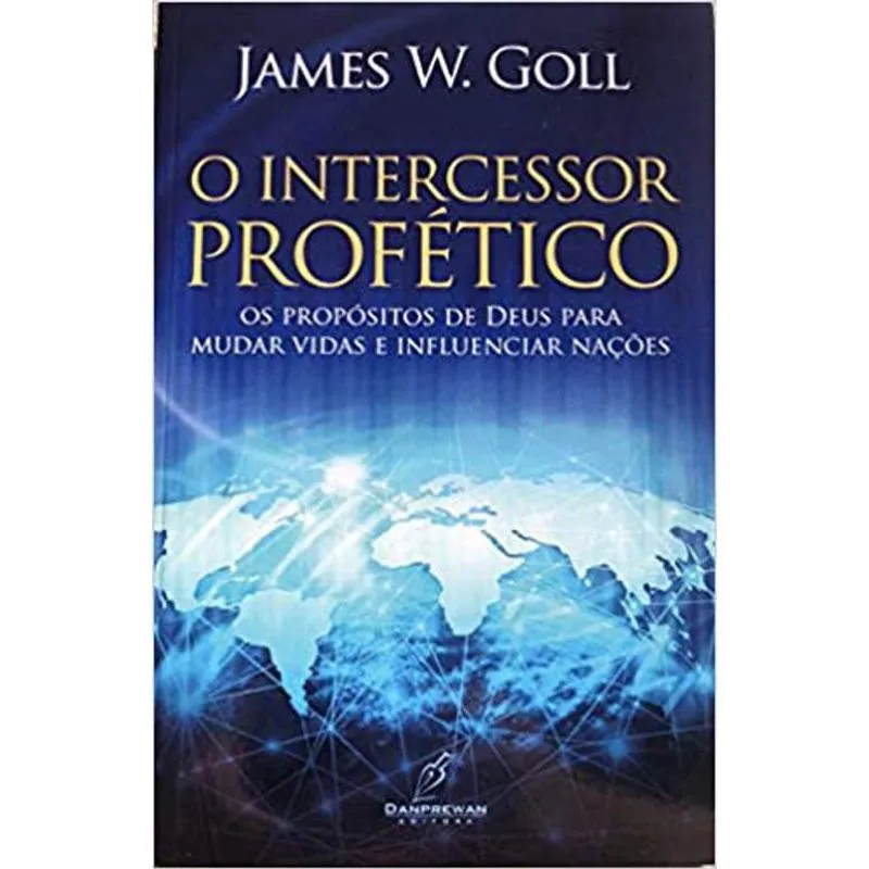 Livro O Intercessor Profético - Editora Danprewan