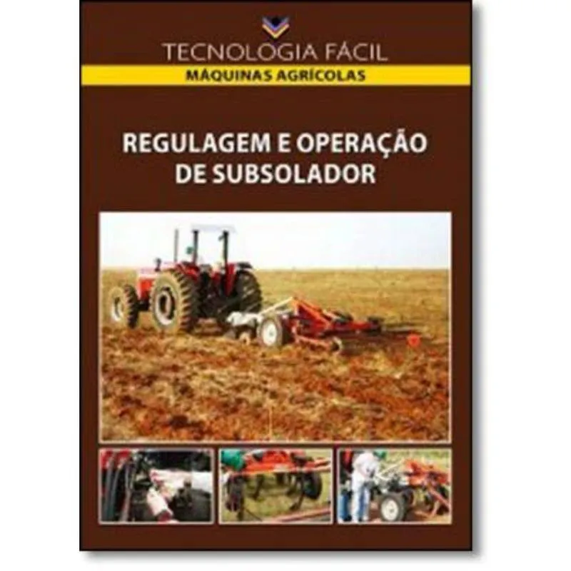 Regulagem e operação de subsolador