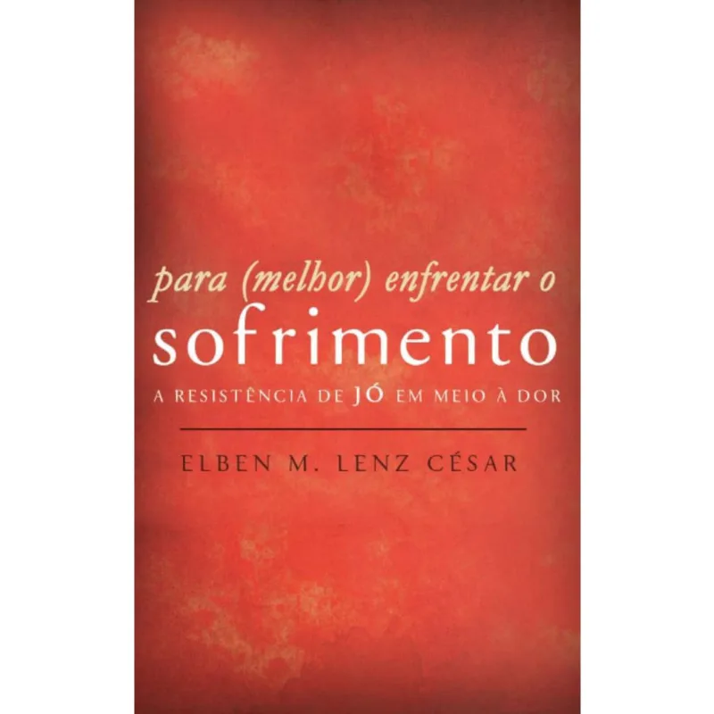 Para (Melhor) Enfrentar o Sofrimento: A resistência de Jó em meio à dor