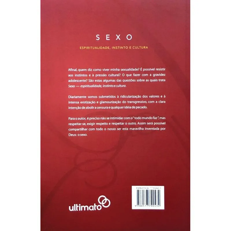 Sexo - Espiritualidade, Instinto e Cultura Ultimato