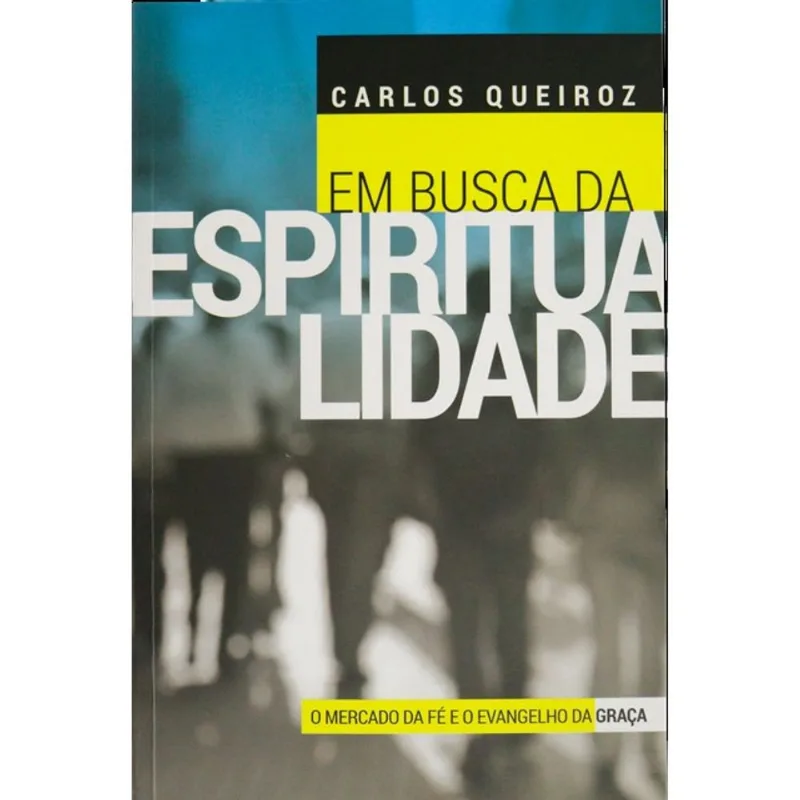 EM BUSCA DA ESPIRITUALIDADE