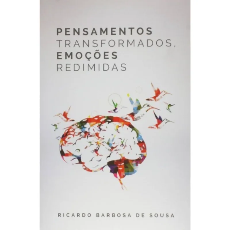Pensamentos Transformados Emocoes Redimidas