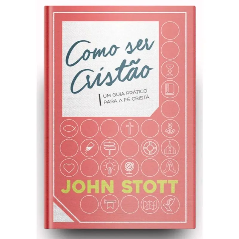 Como seu Cristão John Stott