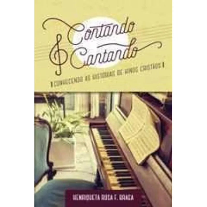 Livro Contando E Cantando