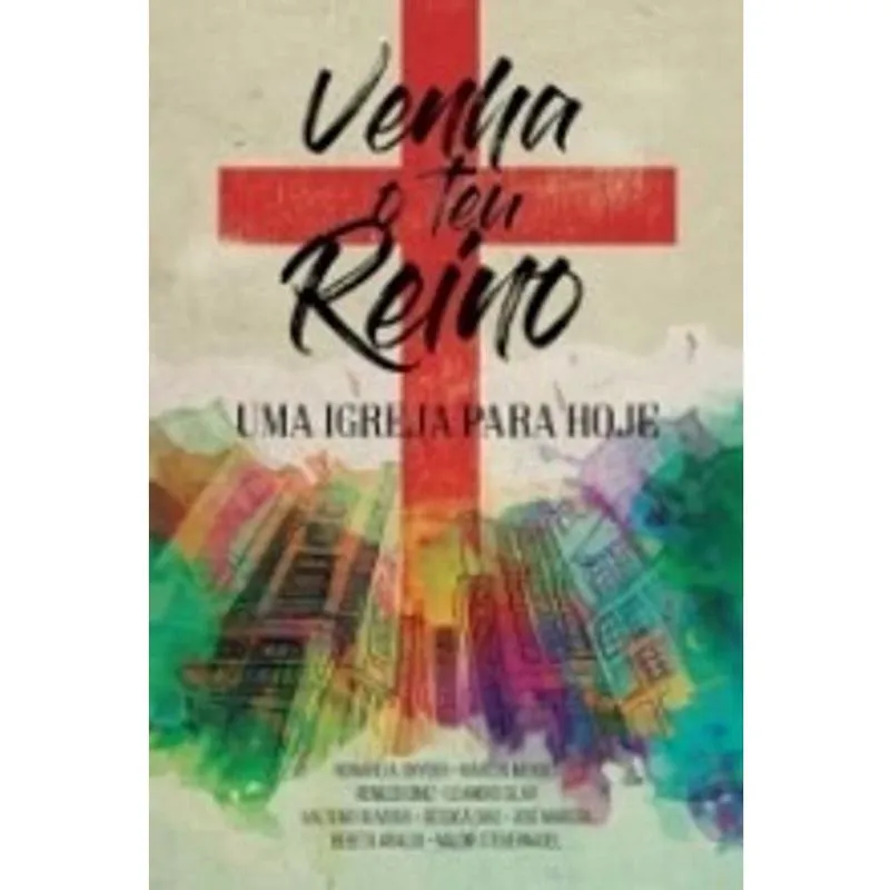 Livro Venha O Teu Reino - Uma Igreja Para Hoje