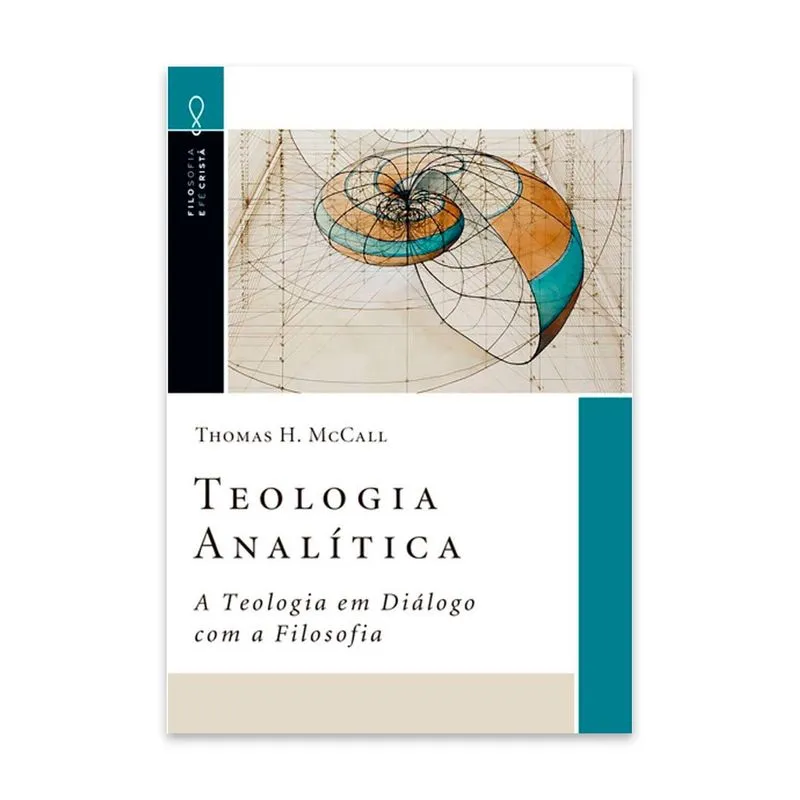 Teologia Analítica - Thomas h. Mccall