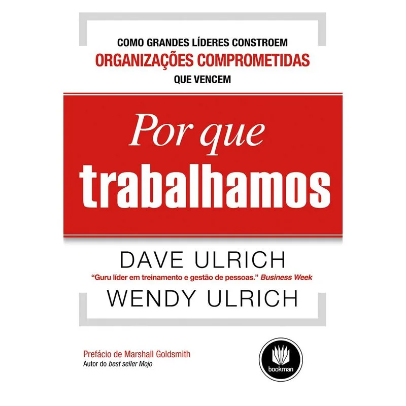 Por Que Trabalhamos