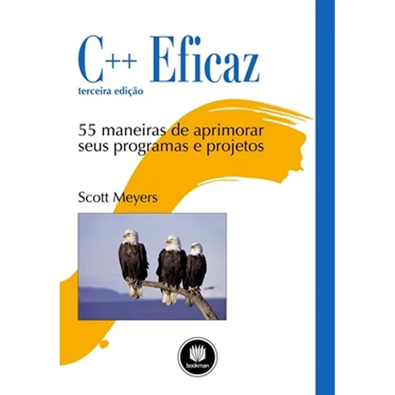 C++ Eficaz - 55 Maneiras De Aprimorar Seus Programas E Projetos