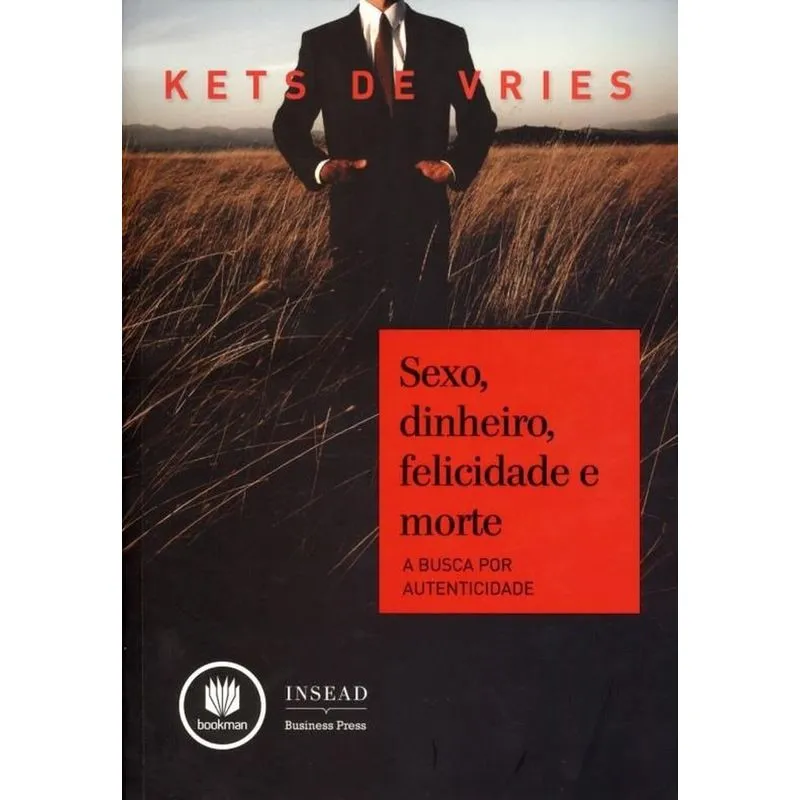 Sexo, Dinheiro, Felicidade E Morte