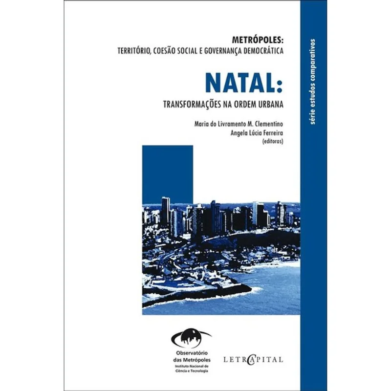 NATAL: TRANSFORMAÇÕES NA ORDEM URBANA
