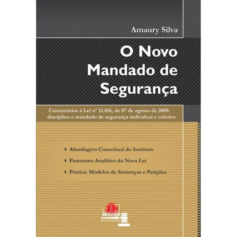 O novo mandado de segurança
