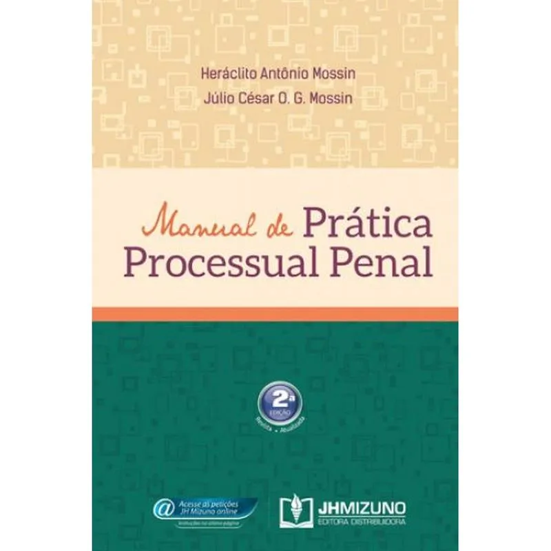 Manual de prática processual penal