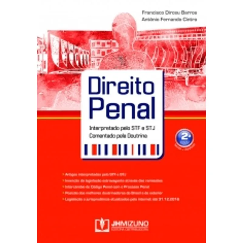Direito Penal Interpretado Pelo Stf E Stj E Comentado Pela Doutrina - Jh Mizuno