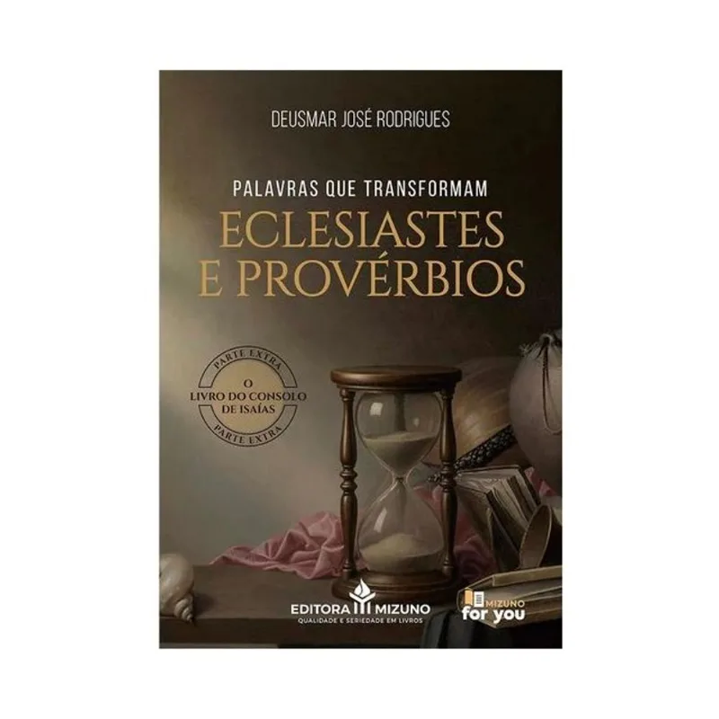 PALAVRAS QUE TRANSFORMAM ECLESIASTES E PROVÉRBIOS