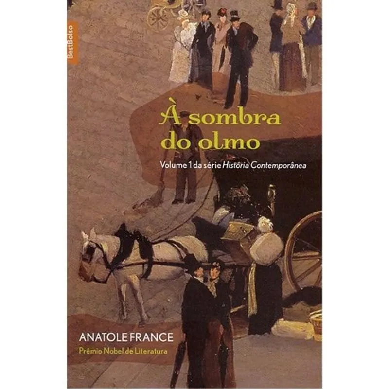 A Sombra Do Olmo - Volume 1