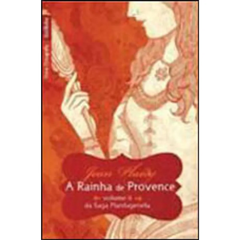 RAINHA DE PROVENCE - - COLEÇAO SAGA PLANTAGENETA - VOL. 6 - LIVRO DE BOLSO