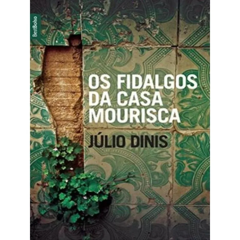 OS FIDALGOS DA CASA MOURISCA (EDIÇÃO DE BOLSO)