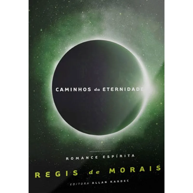 CAMINHOS DA ETERNIDADE