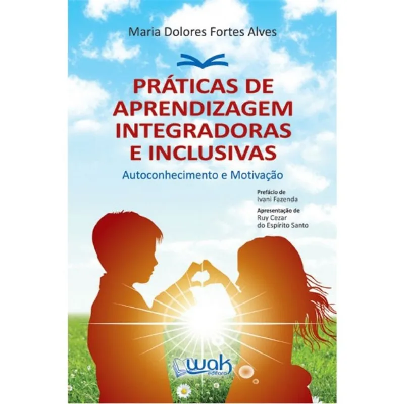 PRÁTICAS DE APRENDIZAGEM INTEGRADORAS E INCLUSIVAS