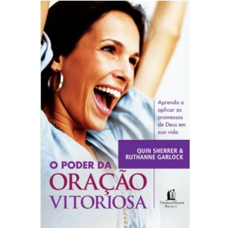 O Poder da Oração Vitoriosa Quin Sherrer e Ruthanne Garlock