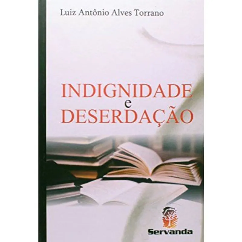 Indignidade e Deserdação