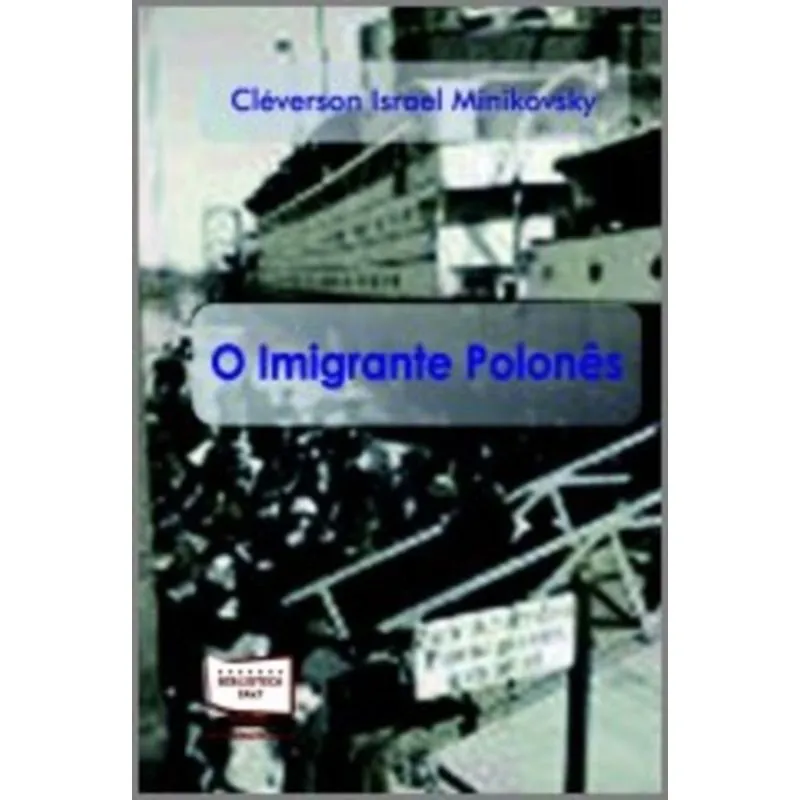 IMIGRANTE POLONES, O