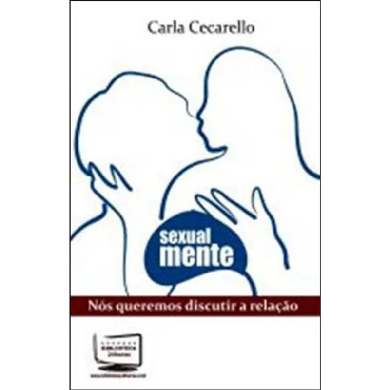 SEXUALMENTE - NOS QUEREMOS DISCUTIR A RELACAO