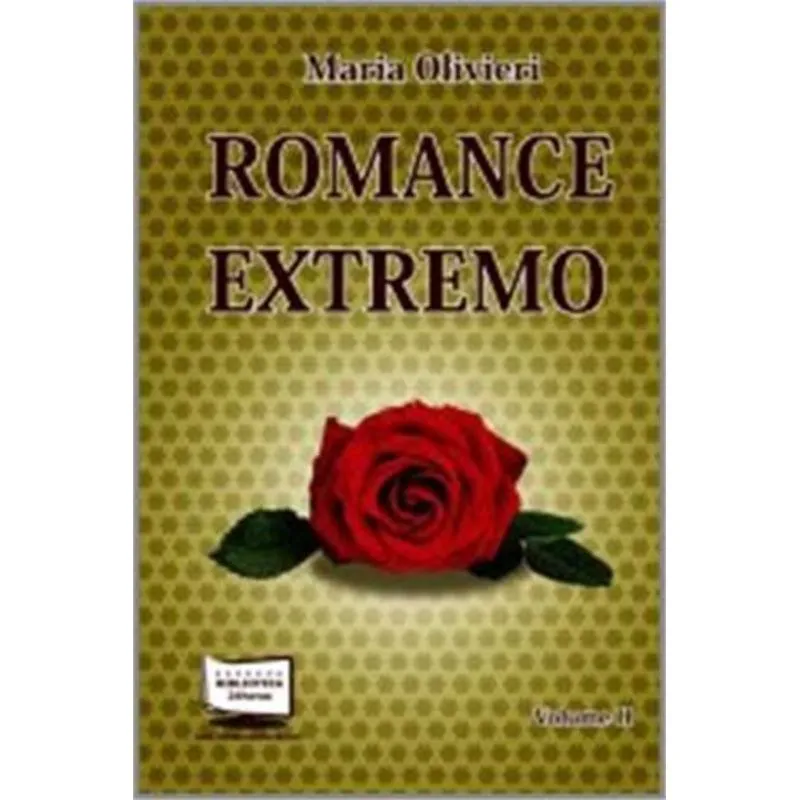 ROMANCE EXTREMO - VOLUME 2