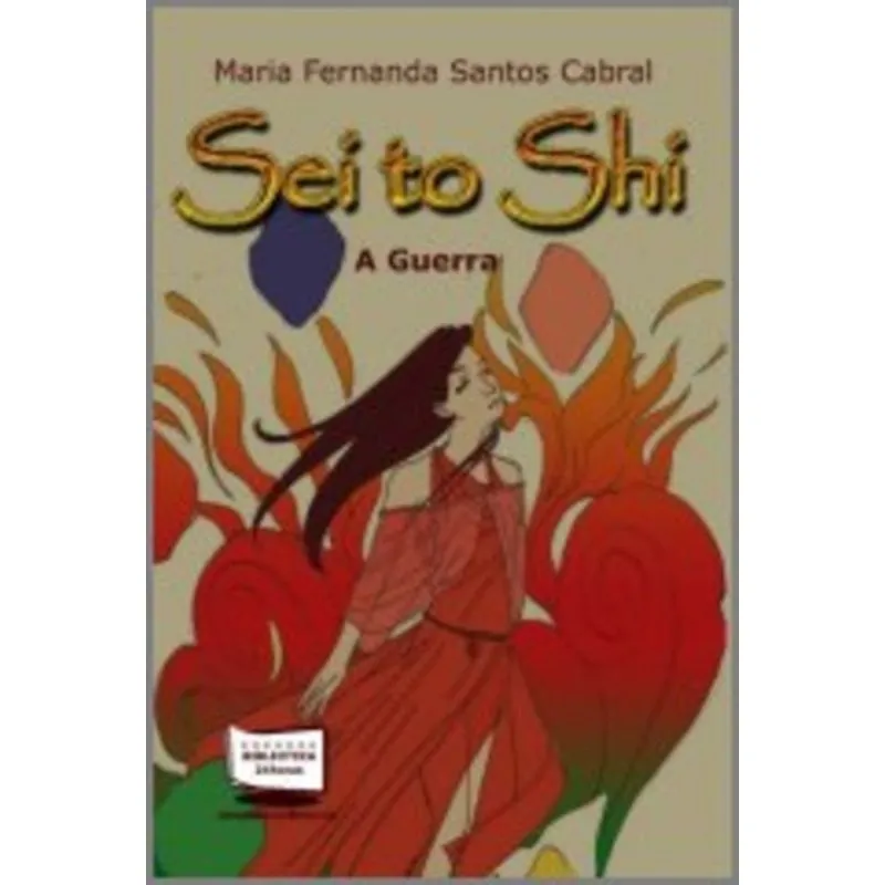 SEI TO SHI - A GUERRA
