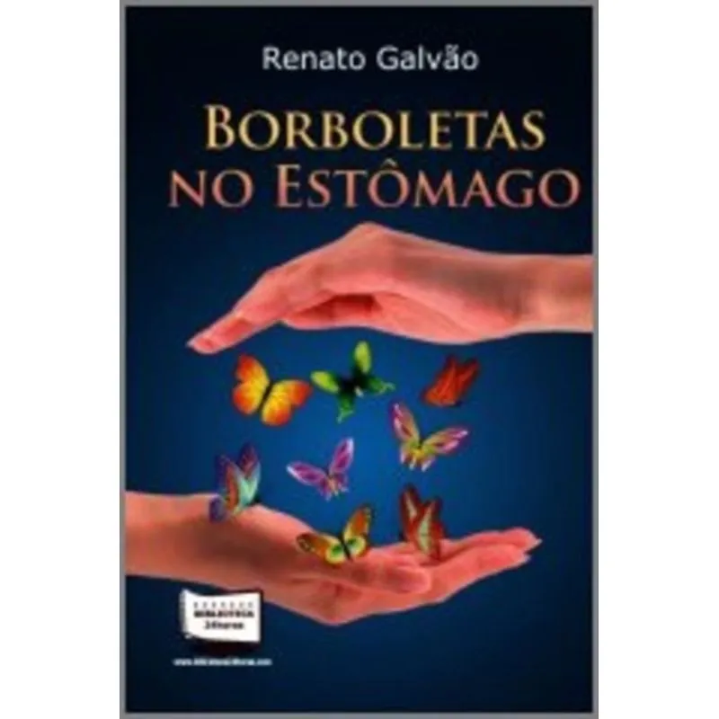 BORBOLETAS NO ESTOMAGO