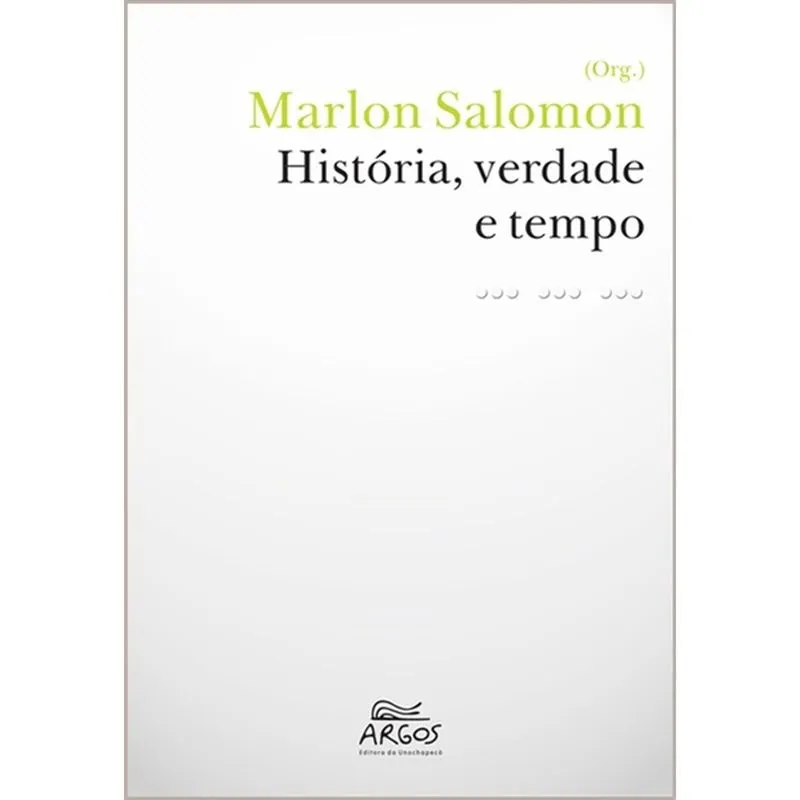 História, verdade e tempo