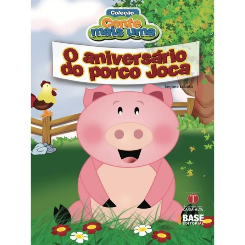 O ANIVERSÁRIO DO PORCO JOCA