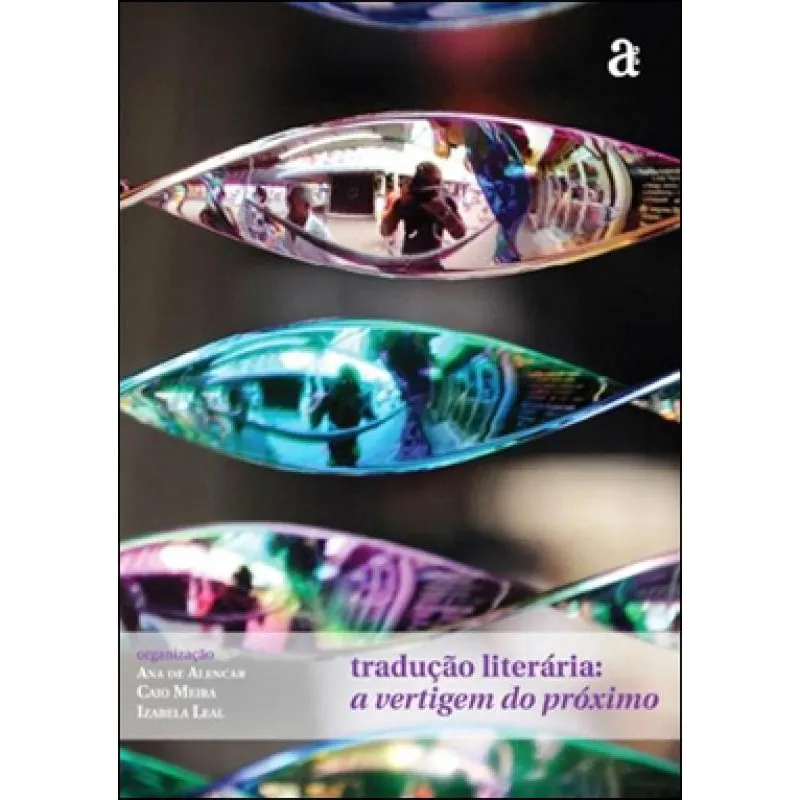 Traduçao literaria - A vertigem do proximo