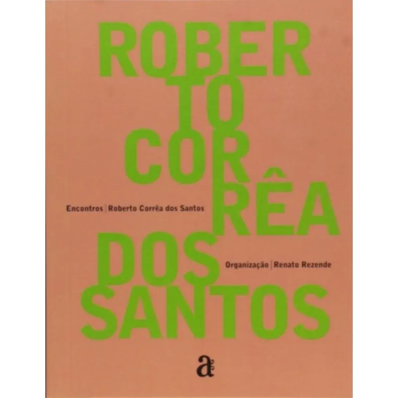 Roberto correa dos santos - colecao encontros
