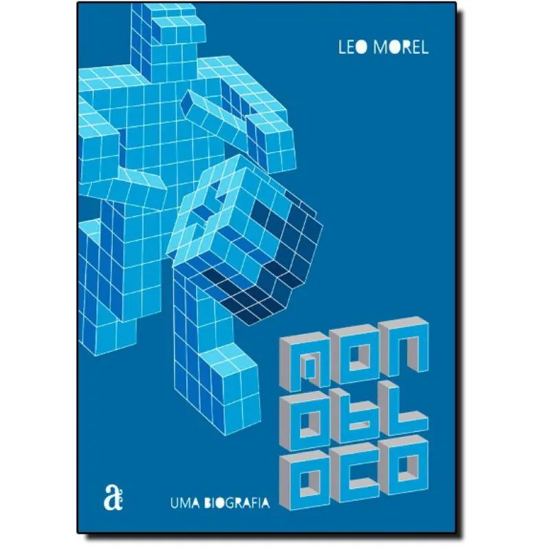 Monobloco: Uma Biografia