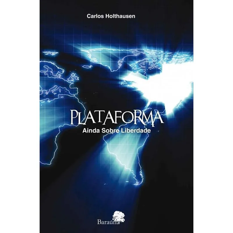 PLATAFORMA - AINDA SOBRE LIBERDADE