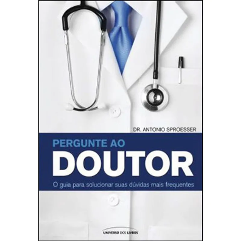 PERGUNTE AO DOUTOR