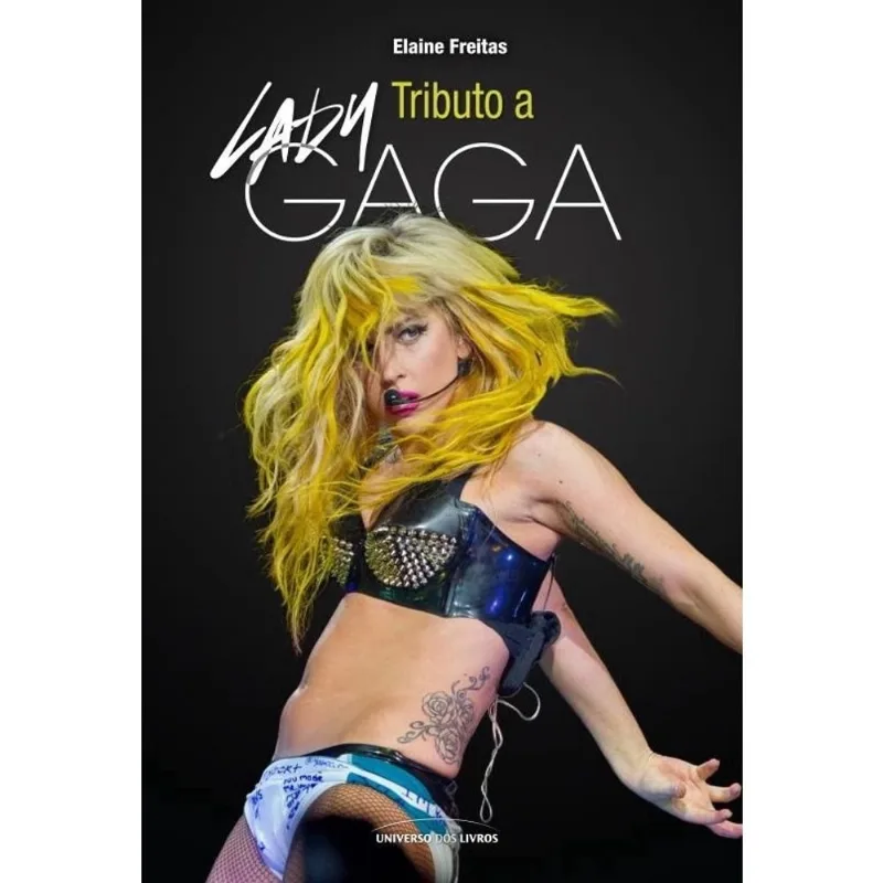 Tributo A Lady Gaga 1ª Ed. Livro - Tributo a Lady Gaga