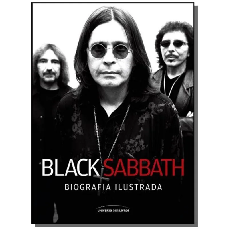 BLACK SABBATH: BIOGRAFIA ILUSTRADA