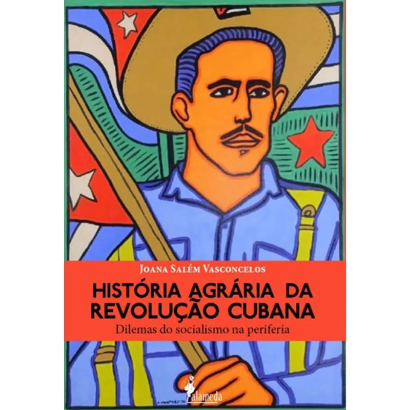 HISTÓRIA AGRÁRIA DA REVOLUÇÃO CUBANA