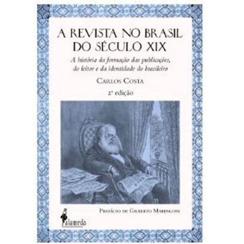 A REVISTA NO BRASIL DO SÉCULO XIX