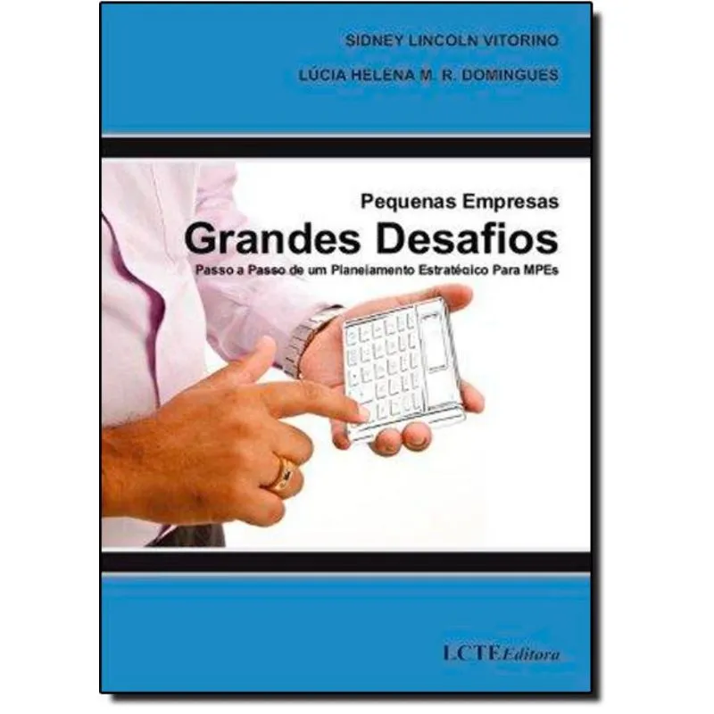 Pequenas Empresas Grandes Desafios